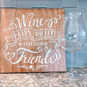 Handmade Wooden Sign - Wine and Friends